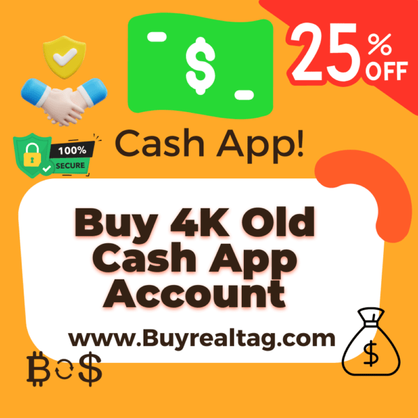 Buy 4K Old Cash App Account